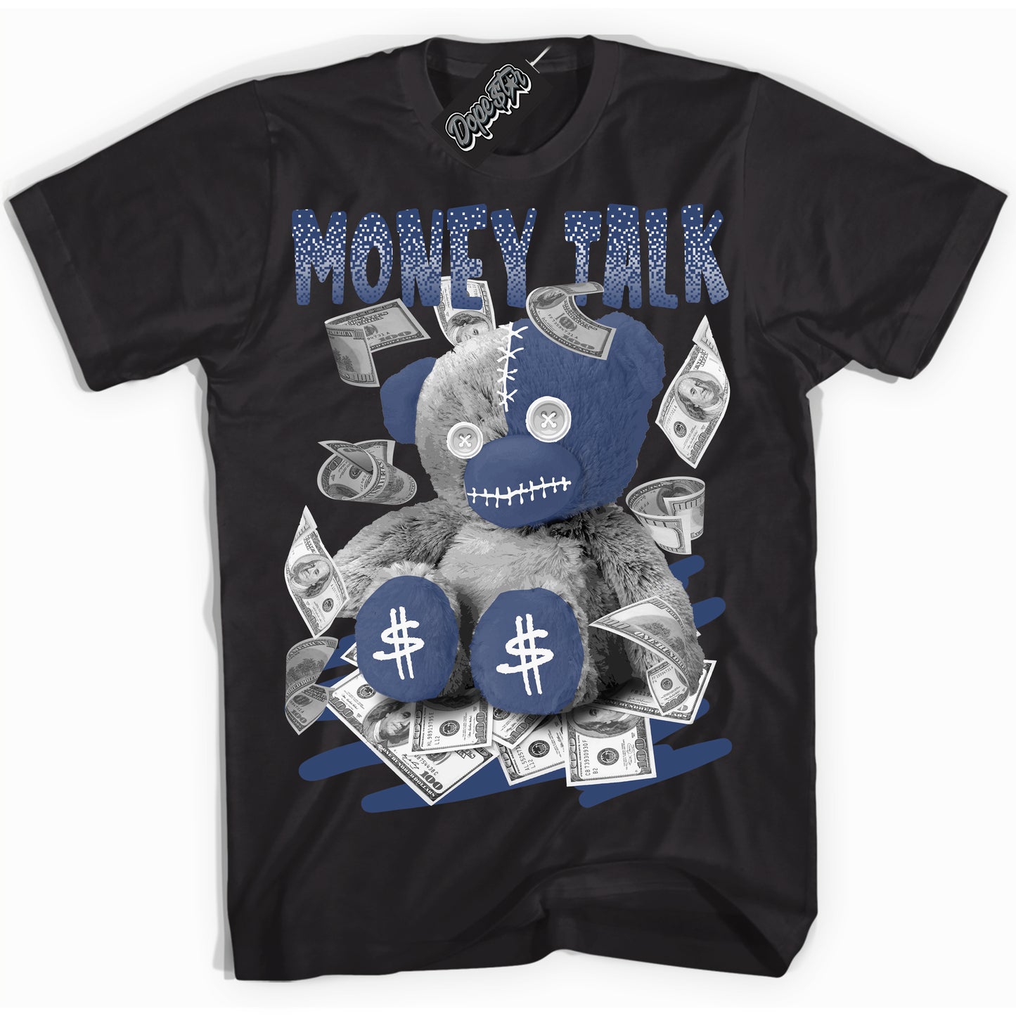 Cool Black Shirt with “Money Talk Bear” design that perfectly matches Diffused Blue 11s Jordans.