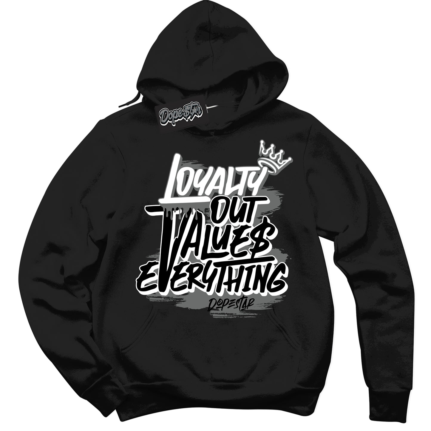 Cool Black Hoodie with “Loyalty Out Values Everything” design that Perfectly Matches Iron Grey 1s Jordans.