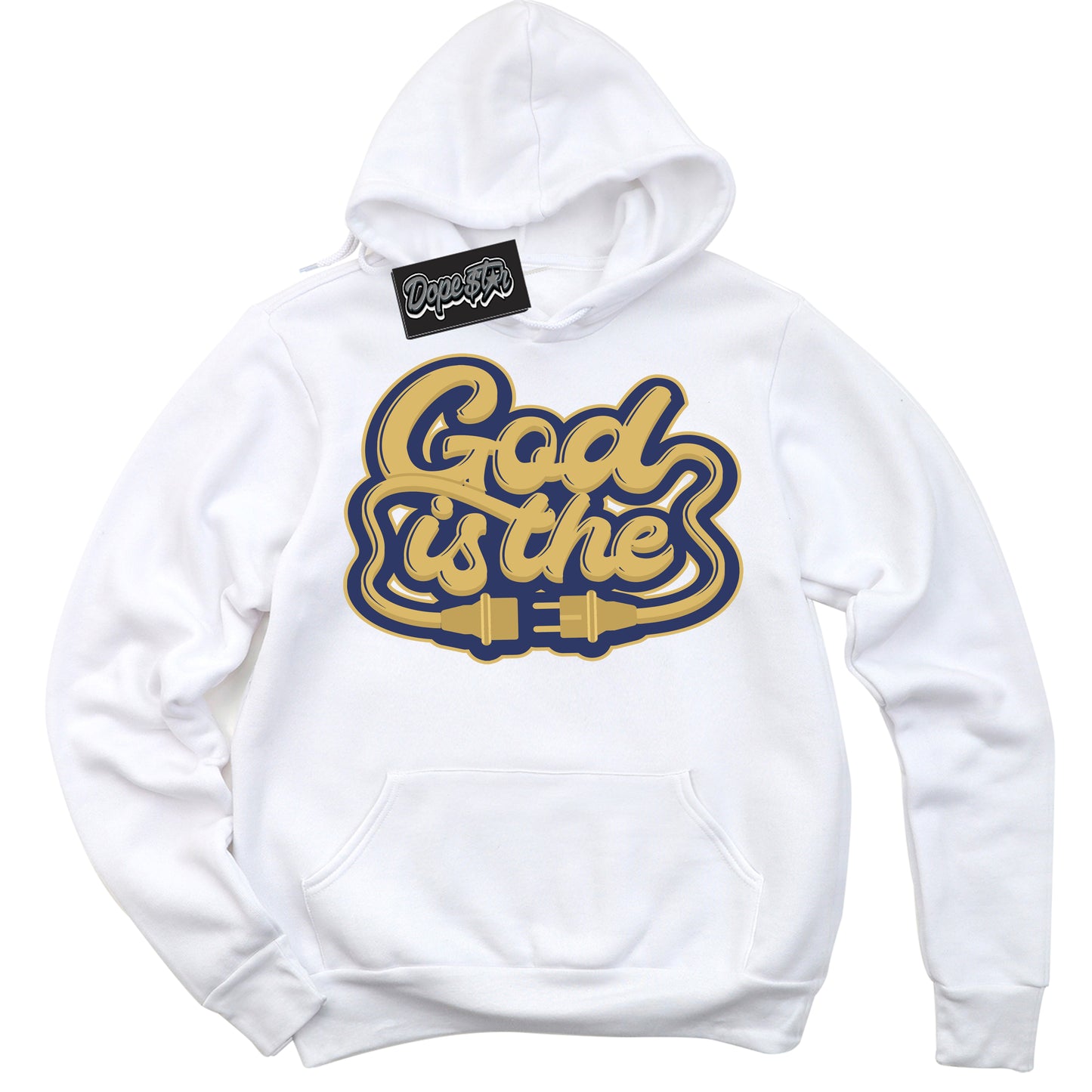 Cool White Hoodie with “God Is The” design that Perfectly Matches Method of Make Midnight Navy Metallic Gold 1s Jordans.