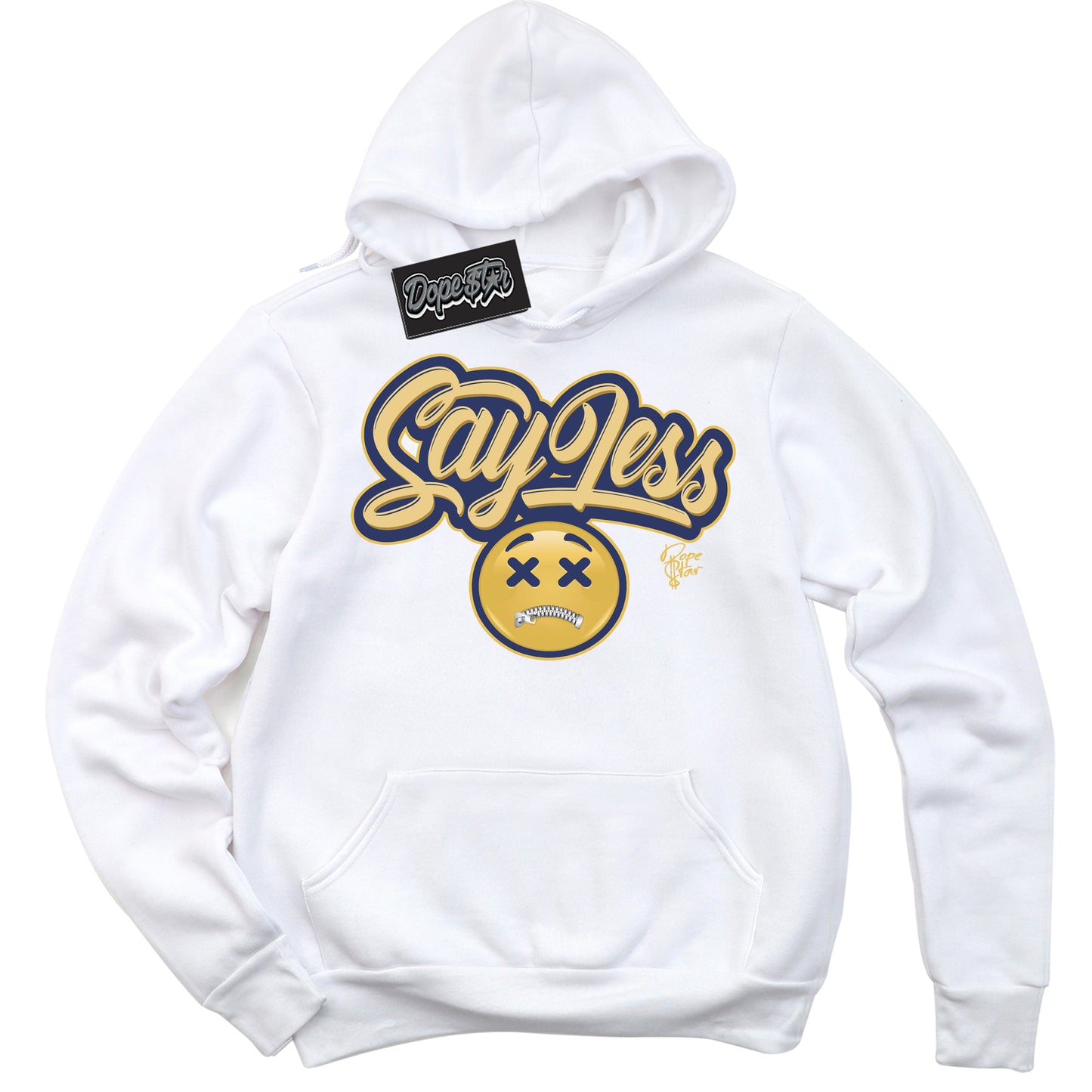 Cool White Hoodie with “Say Less” design that Perfectly Matches Method of Make Midnight Navy Metallic Gold 1s Jordans.