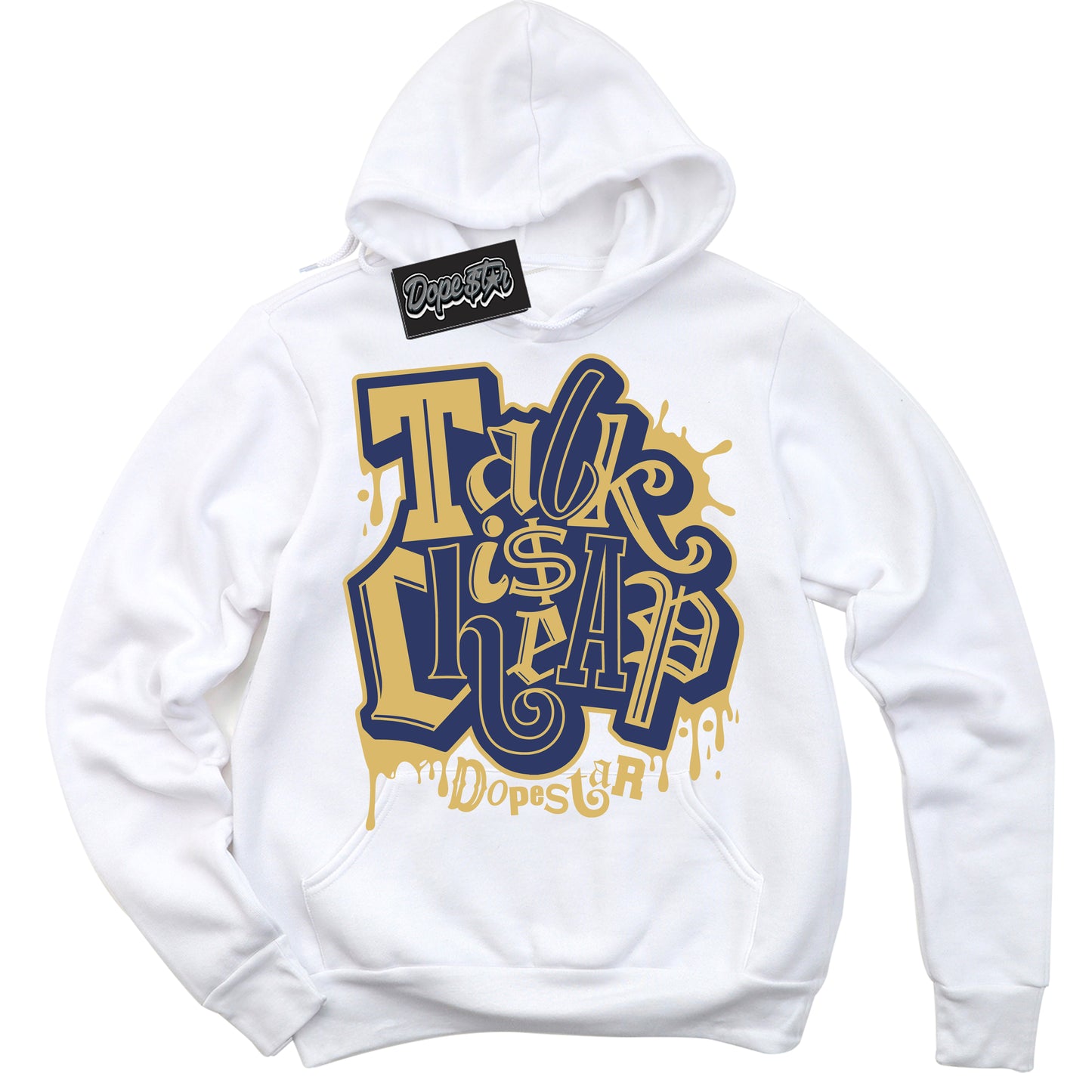 Cool White Hoodie with “Talk Is Cheap” design that Perfectly Matches Method of Make Midnight Navy Metallic Gold 1s Jordans.