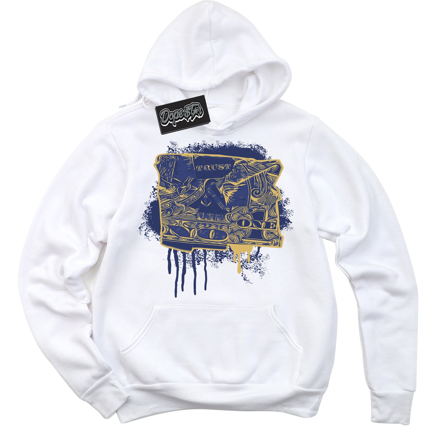 Cool White Hoodie with “Trust No One Dollar” design that Perfectly Matches Method of Make Midnight Navy Metallic Gold 1s Jordans.