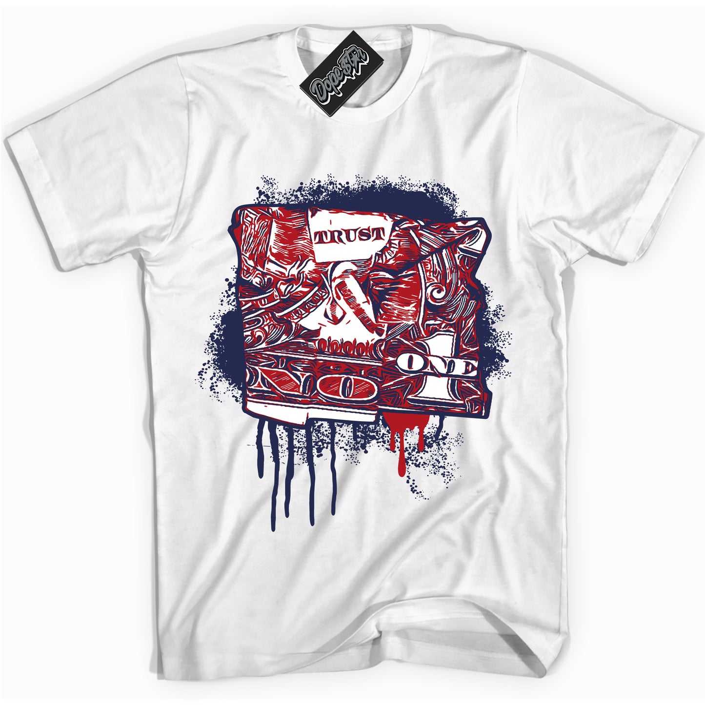 Cool White Shirt with “Trust No One Dollar” design that perfectly matches the Howard University 1s Jordans.