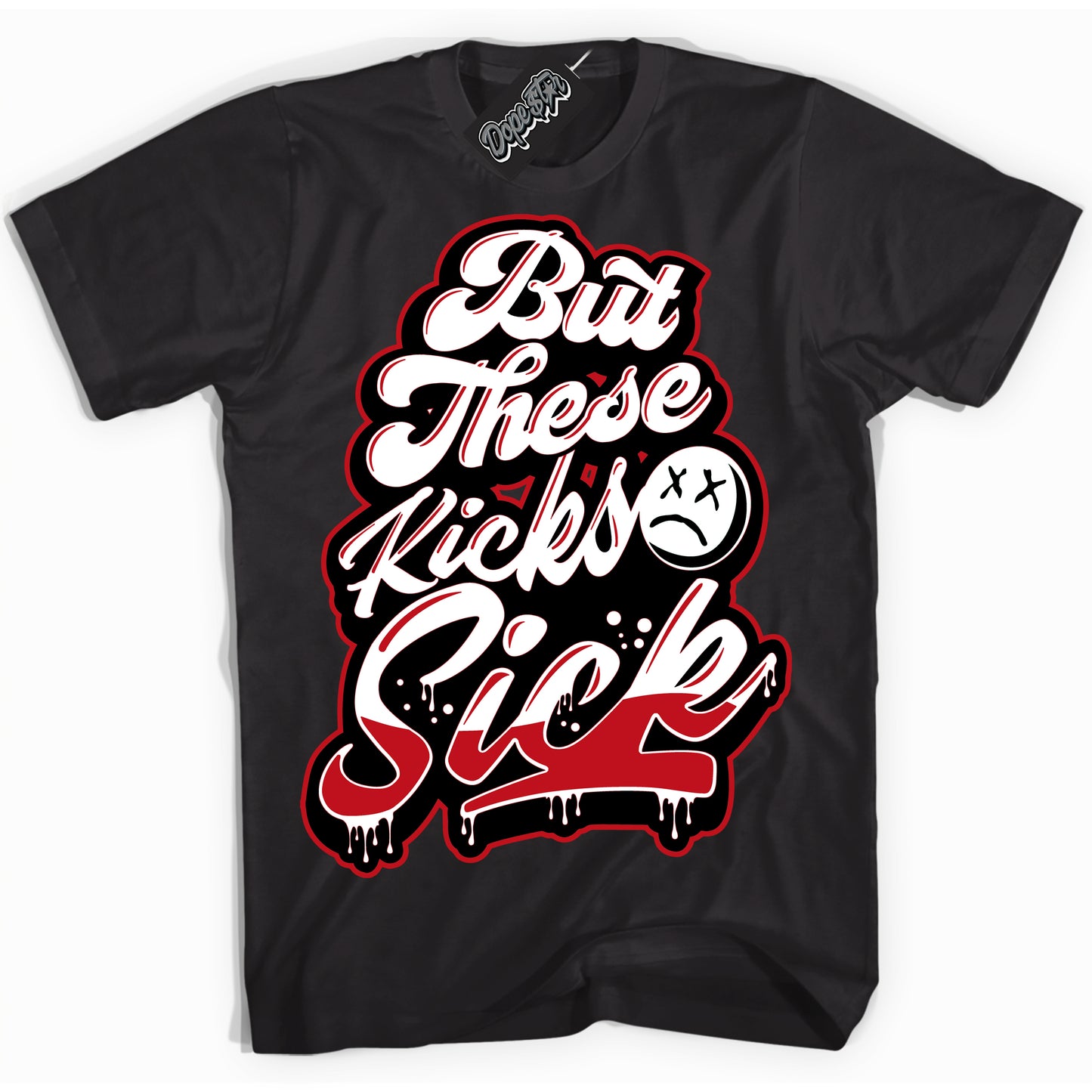 Cool Black Shirt with “Kick Sick” design that perfectly matches the Trophy Room 1s Jordans.