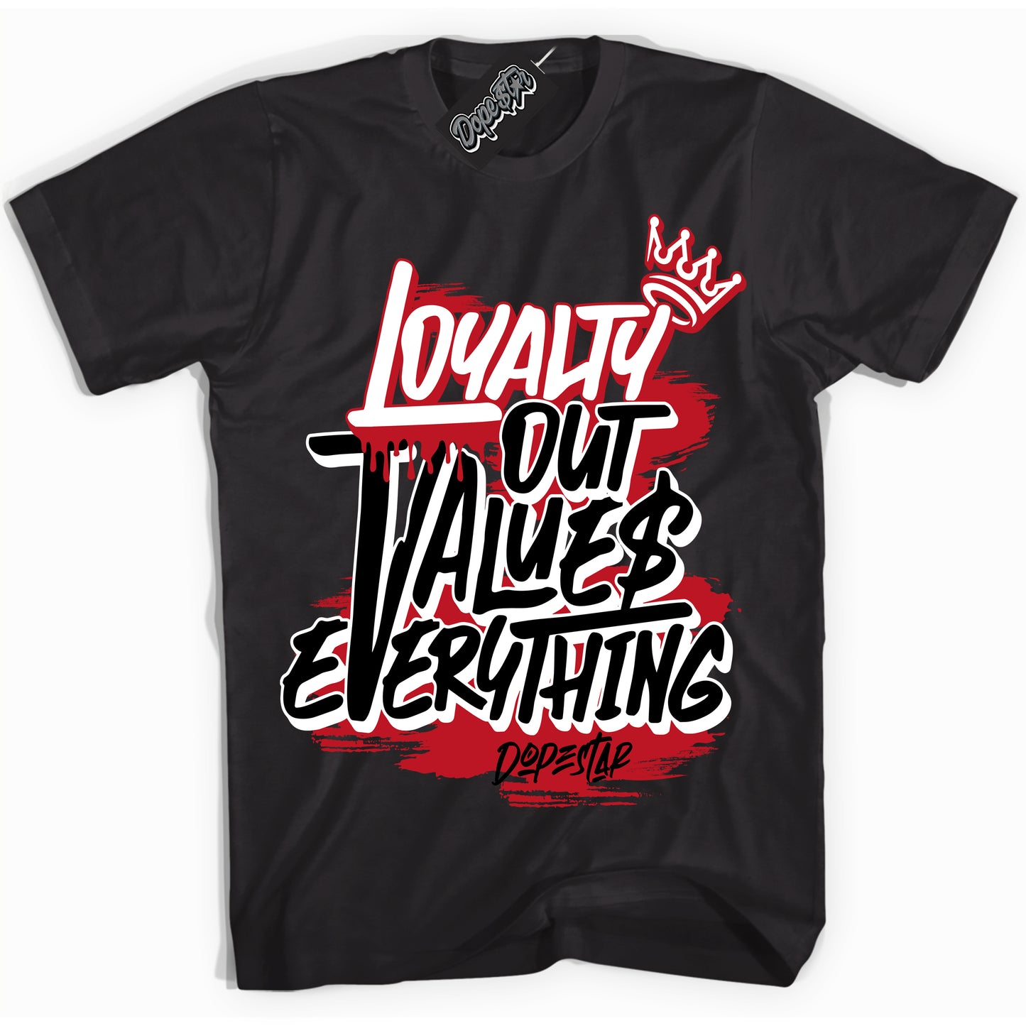 Cool Black Shirt with “Loyalty Out Values Everything” design that perfectly matches the Trophy Room 1s Jordans.