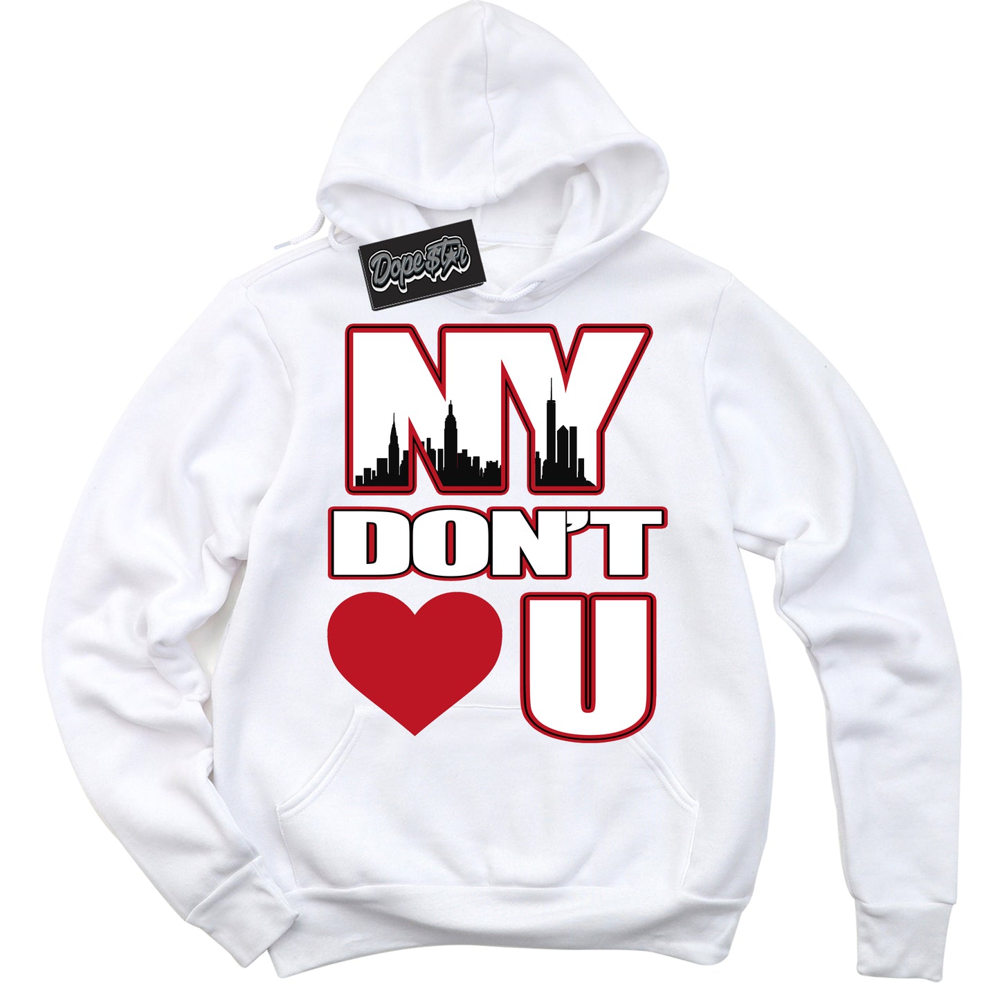 Cool White Hoodie with “NY Don't Love You” design that Perfectly Matches Trophy Room 1s Jordans.