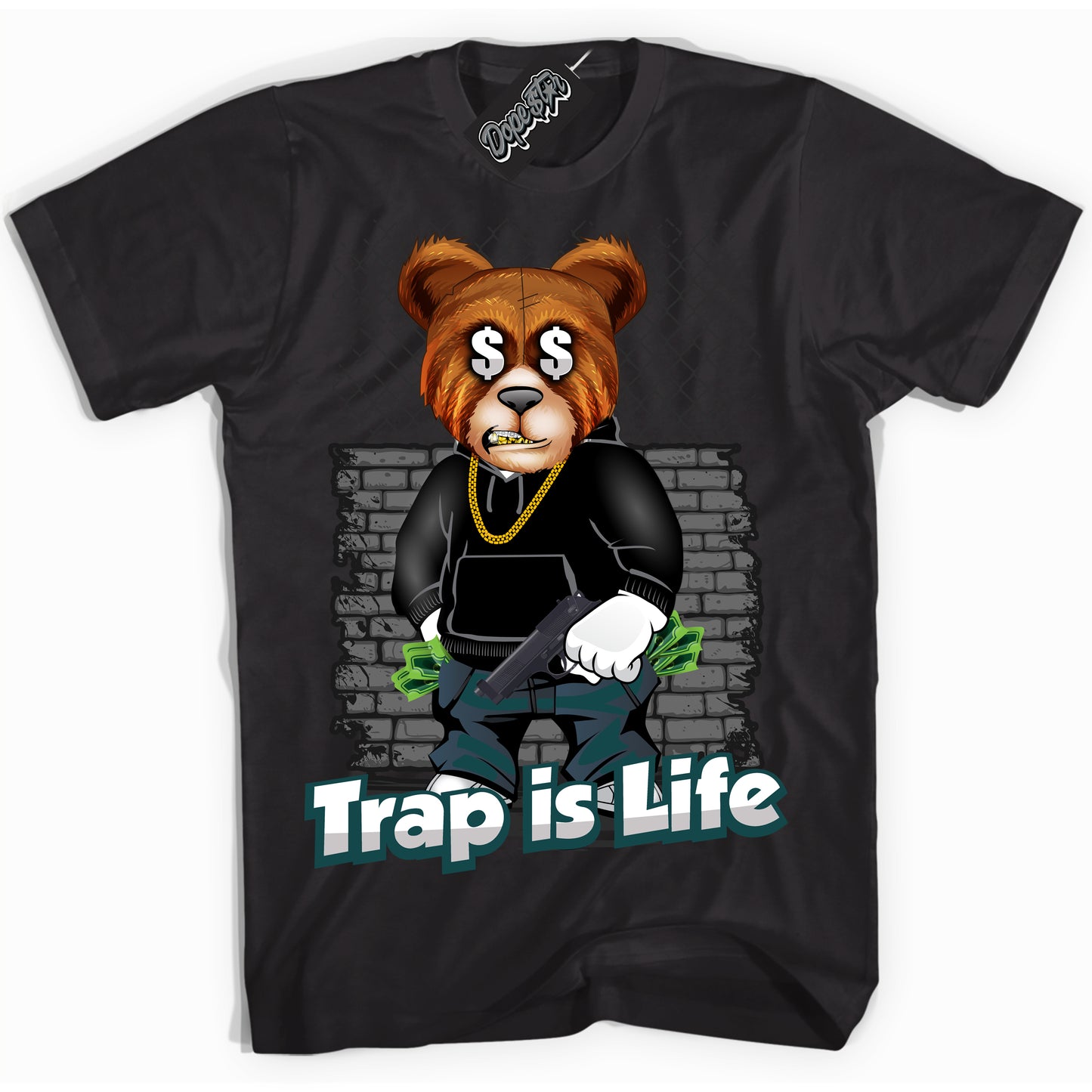 Cool Black Shirt with “ Trap Is Life” design that perfectly matches Oxidized Green 4s Jordans.
