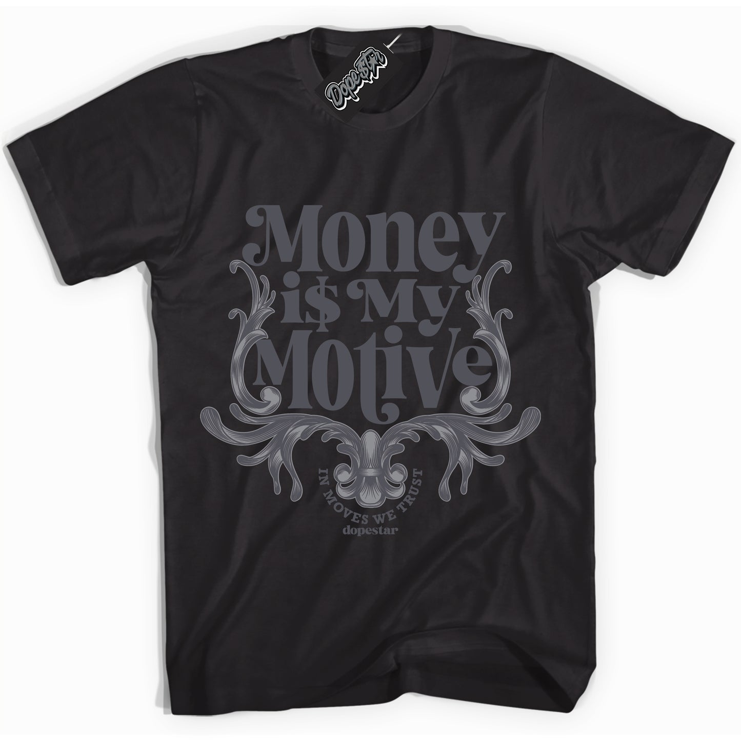 Cool Black Shirt with “Money Is My Motive” design that perfectly matches Paris Olympics Wet Cement 4s.