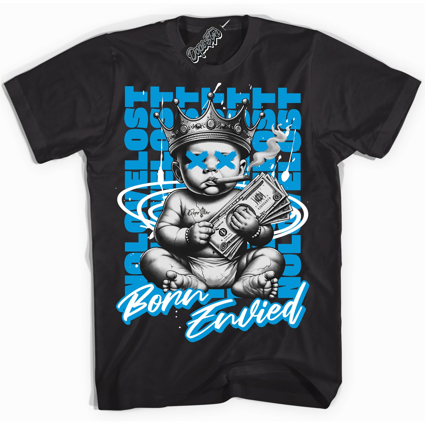 Cool Black Shirt with “Born Envied” design that perfectly matches University Blue 17s.