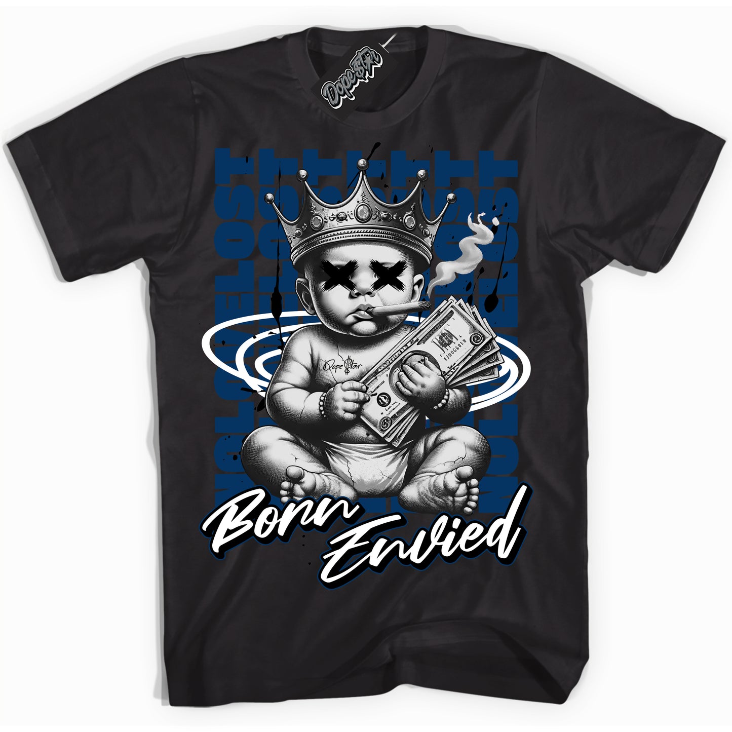 Cool Black Shirt with “Born Envied” design that perfectly matches Midnight Navy 1s.
