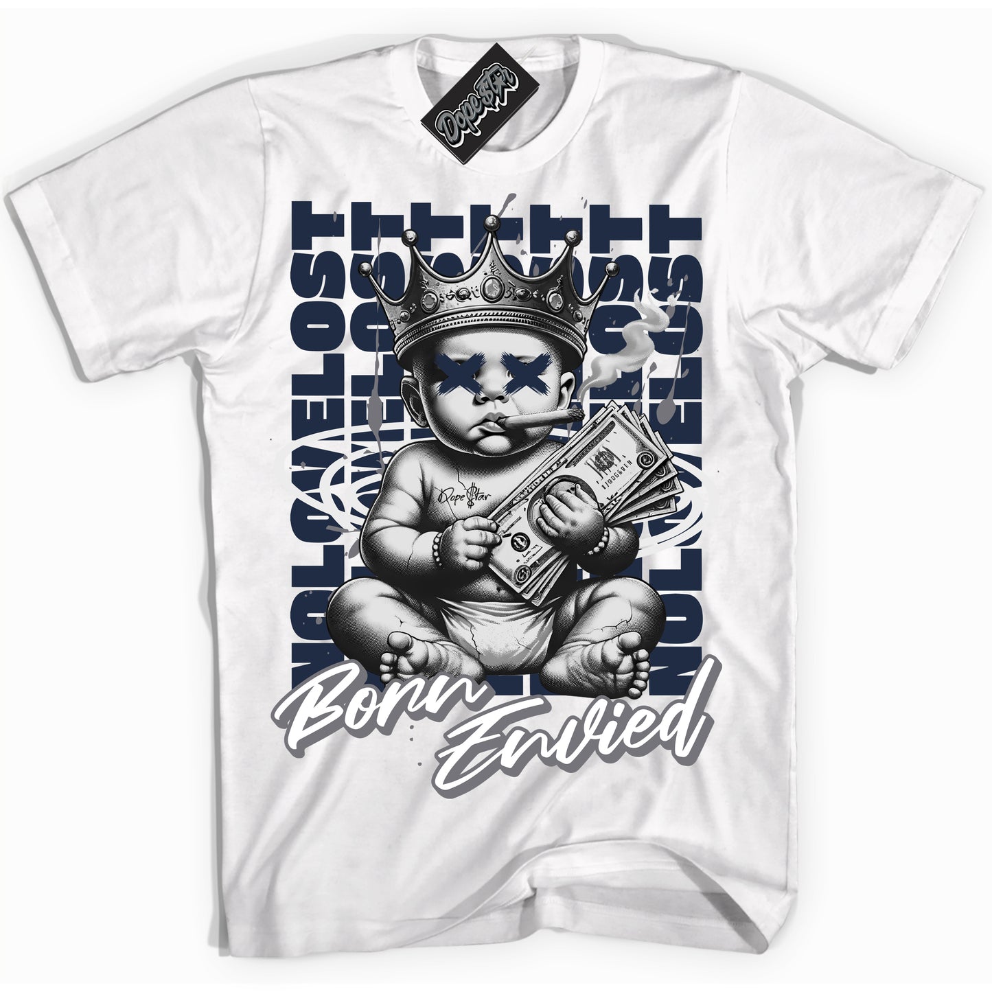 Cool White Shirt with “Born Envied” design that perfectly matches Wolf Grey Midnight Navy 1s.