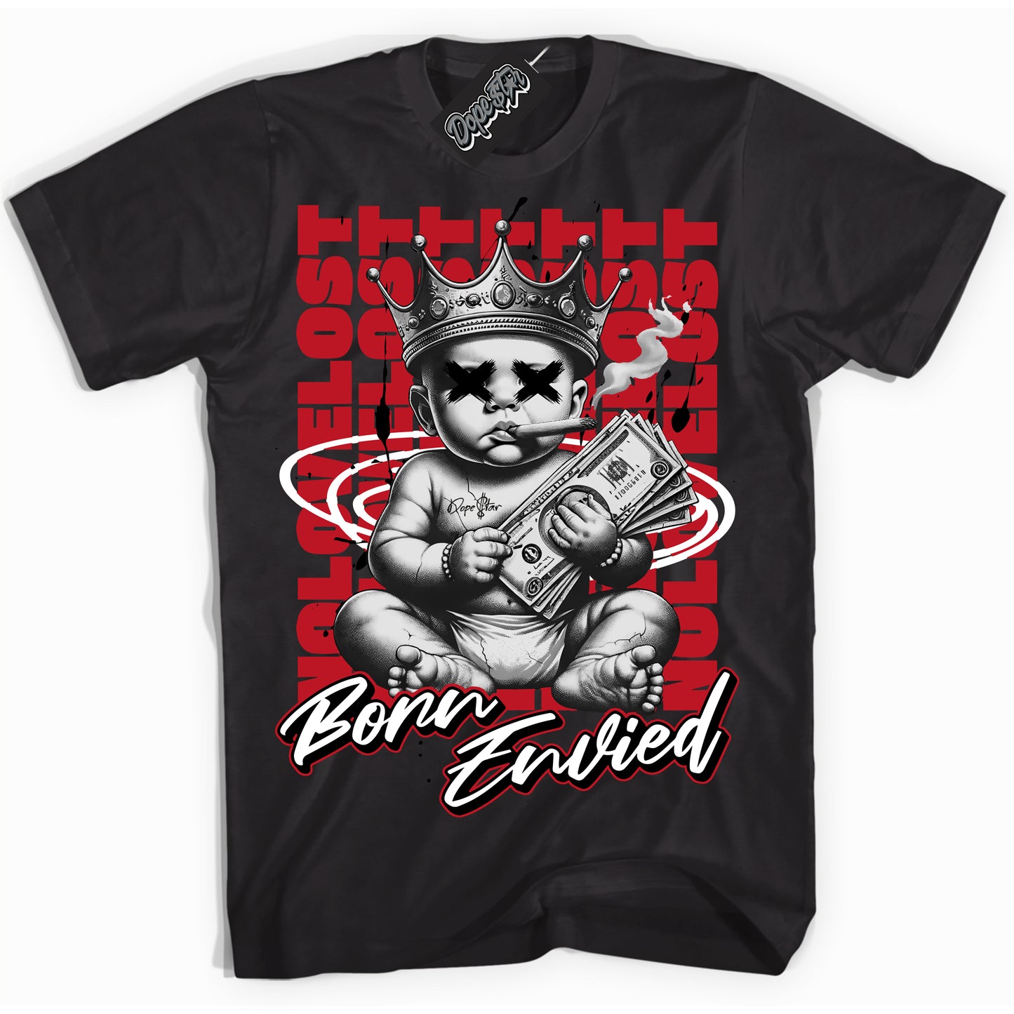 Cool Black Shirt with “Born Envied” design that perfectly matches Black Dragon Dunk.