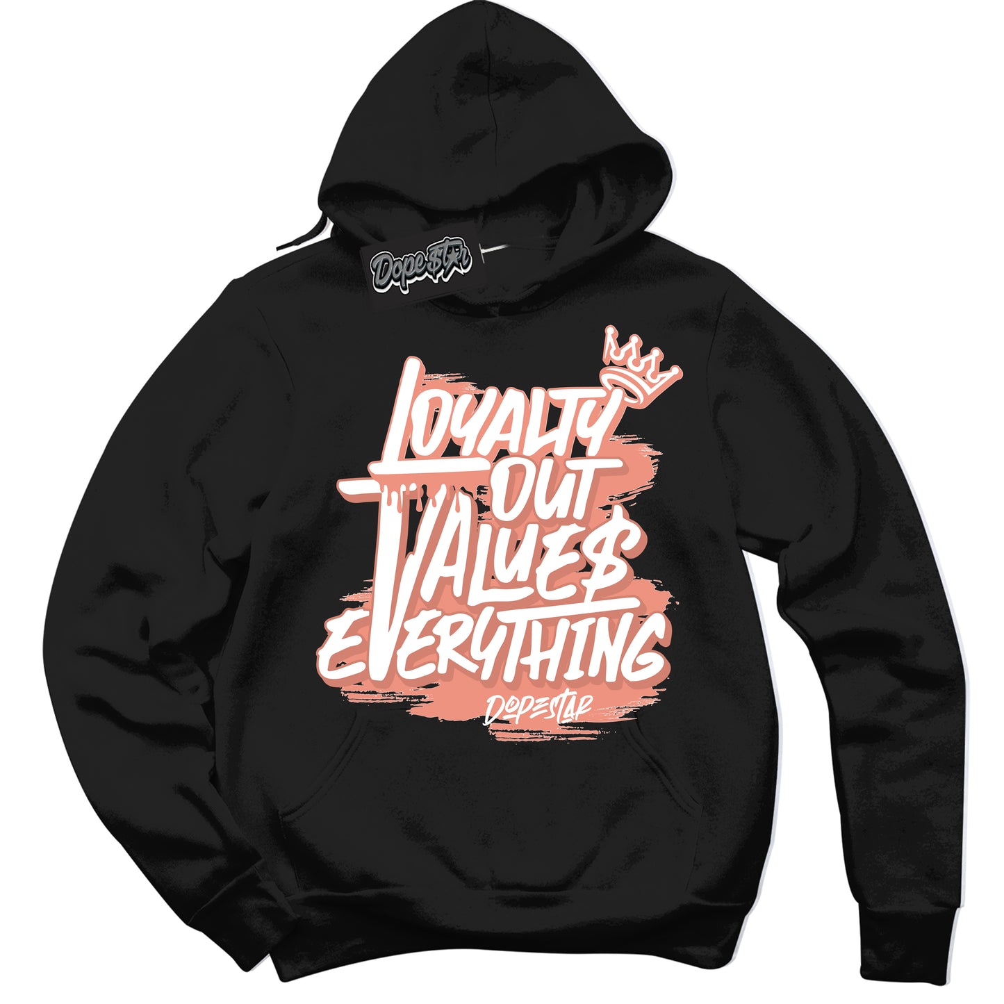 Cool Black Hoodie with “Loyalty Out Values Everything” design that Perfectly Matches Light Wild Mango Dunk.