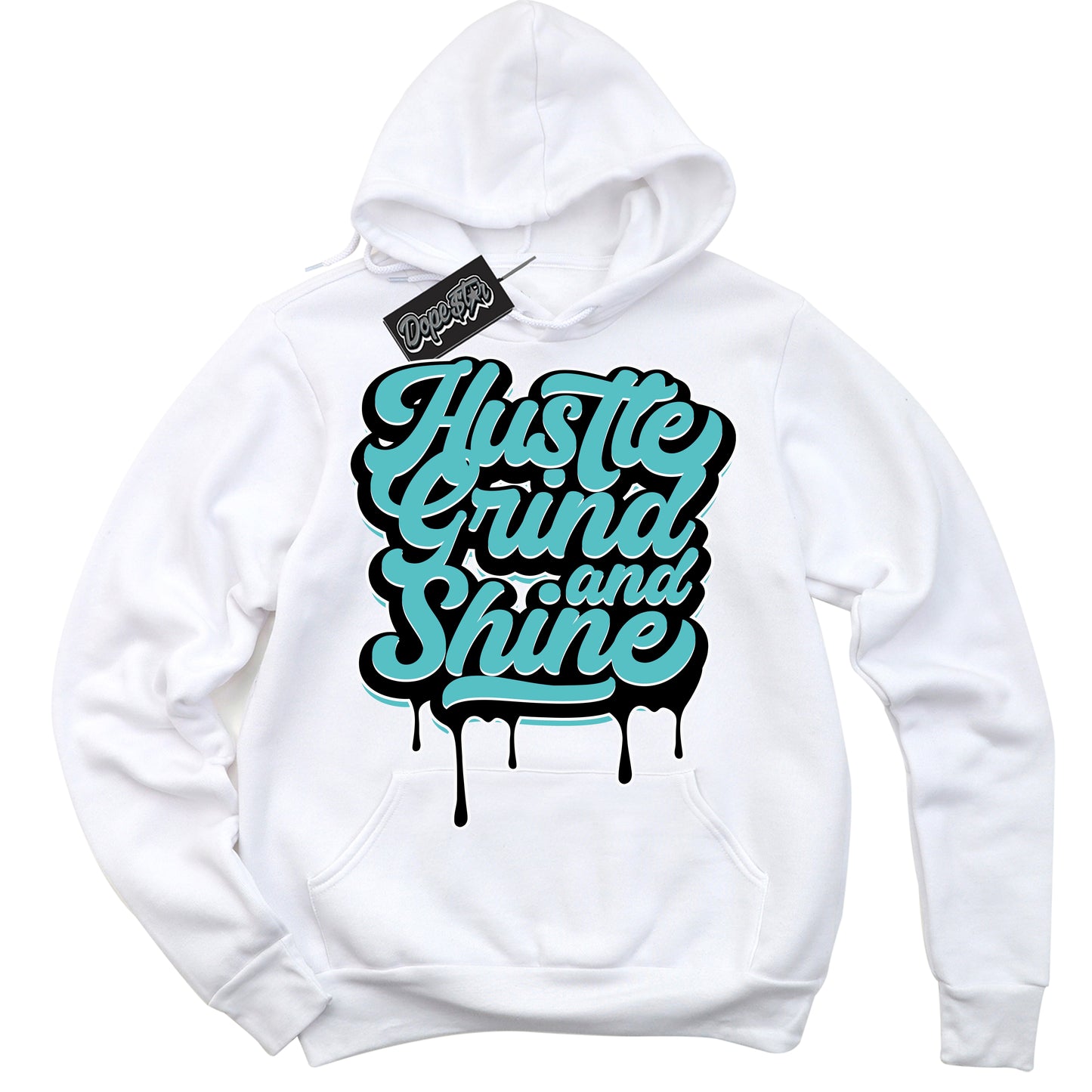 Cool White Hoodie with “Hustle Grind And Shine” design that Perfectly Matches Black Dusty Cactus Dunk.