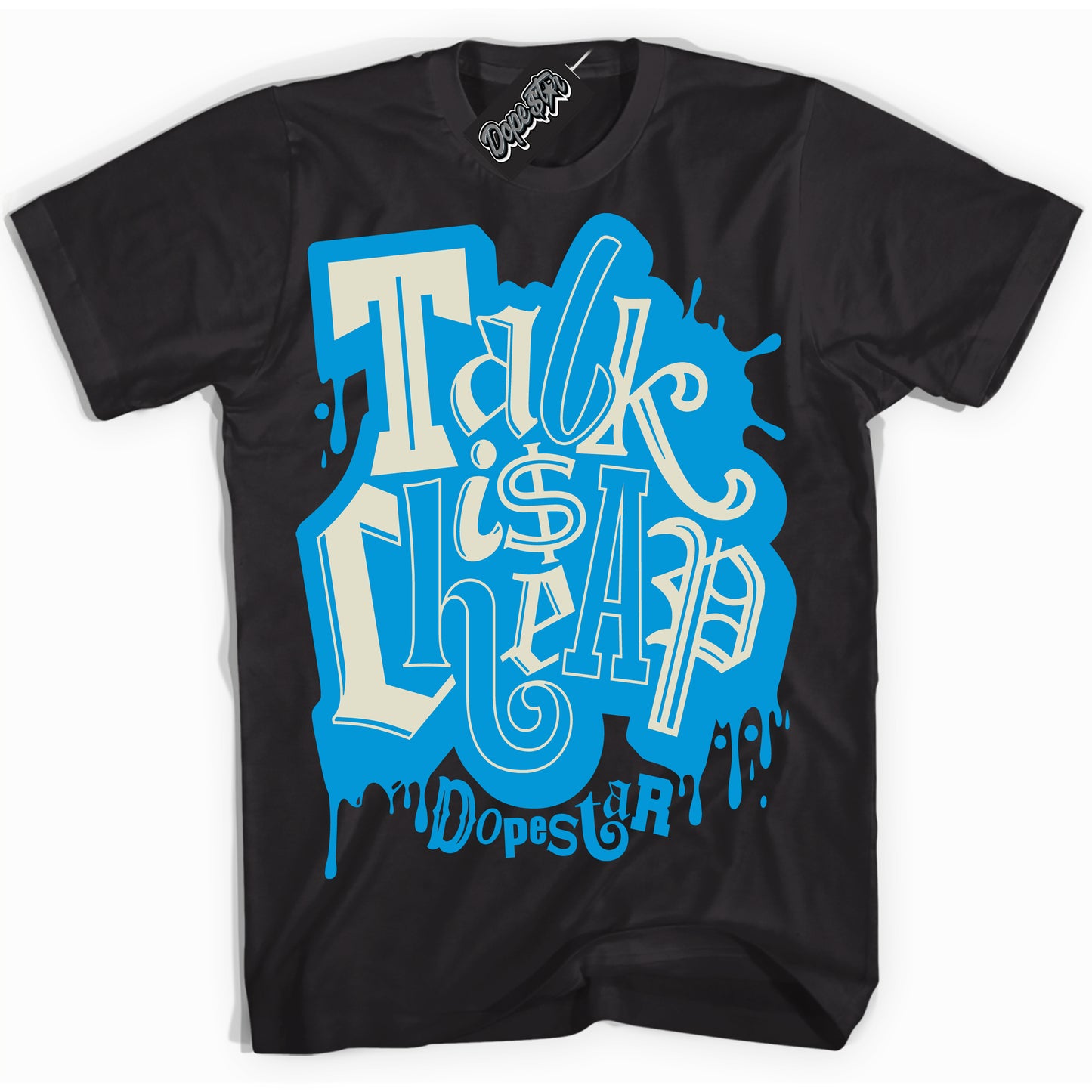 Cool Black Shirt with “Talk Is Cheap” design that perfectly matches Coconut Milk University Blue Dunk.