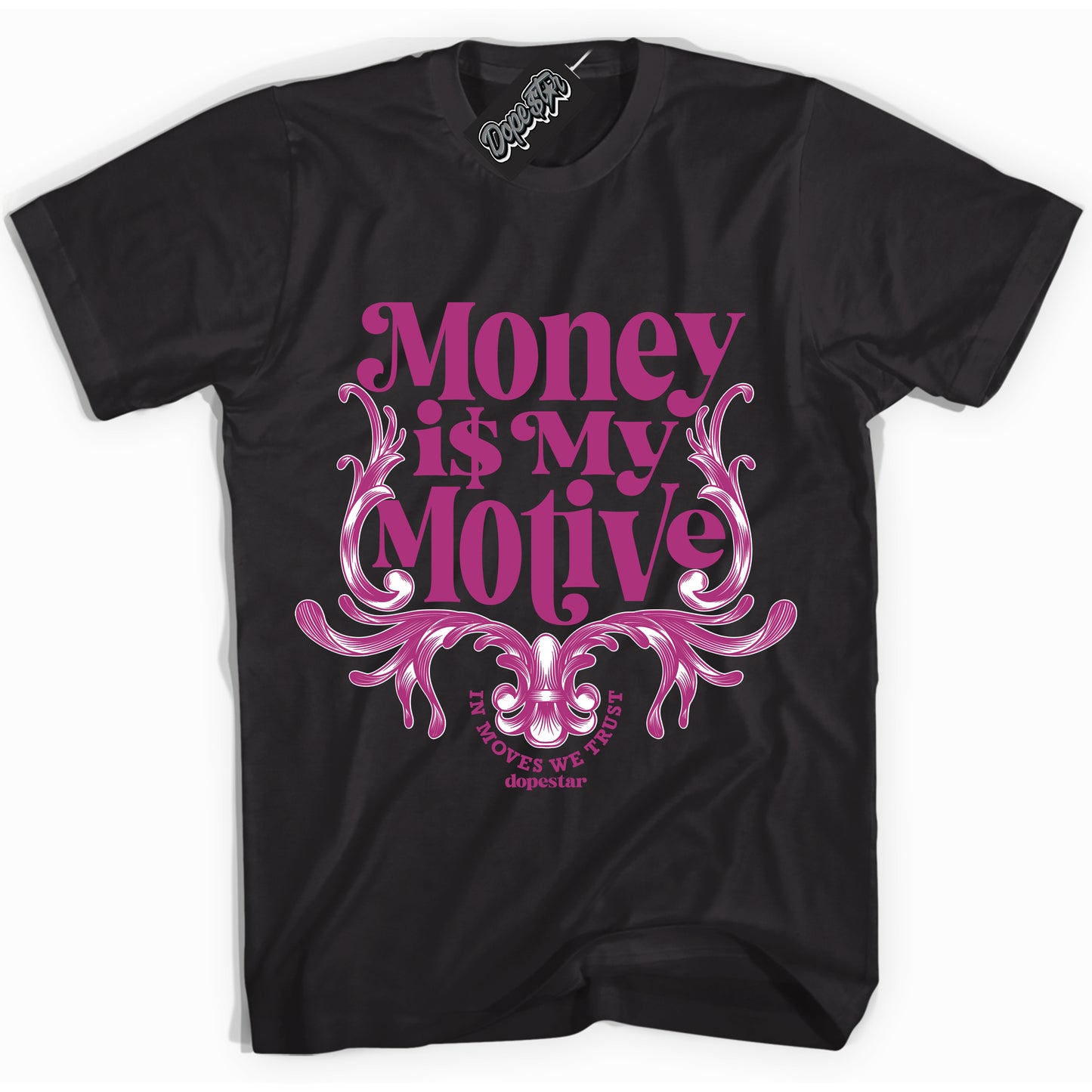 Cool Black Shirt with “Money Is My Motive” design that perfectly matches Next Nature Hot Fuchsia Dunk.