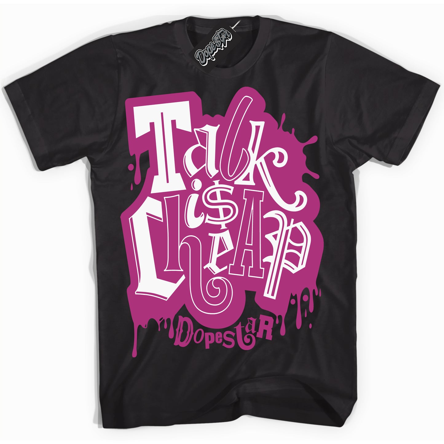 Cool Black Shirt with “Talk Is Cheap” design that perfectly matches Next Nature Hot Fuchsia Dunk.