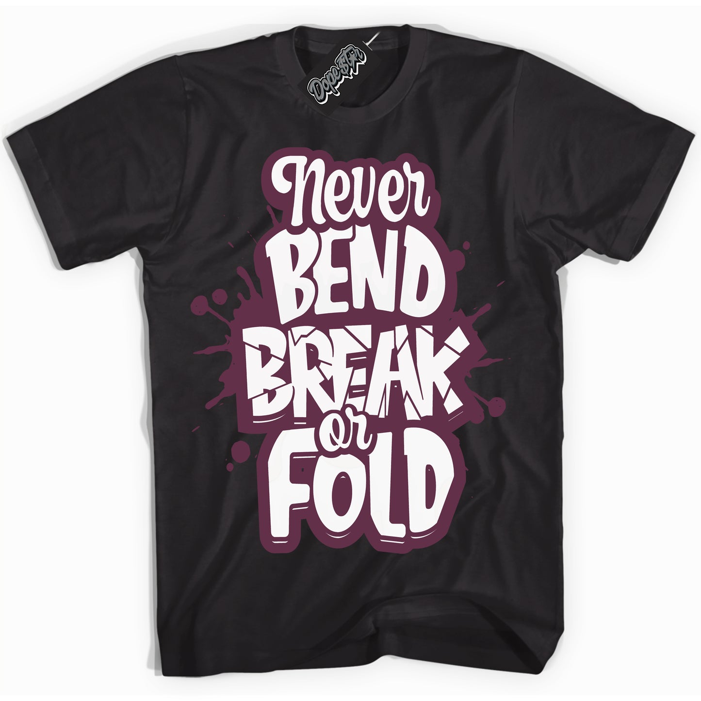 Cool Black Shirt with “ Never Bend Break Or Fold” design that perfectly matches White Viotech Dunks.