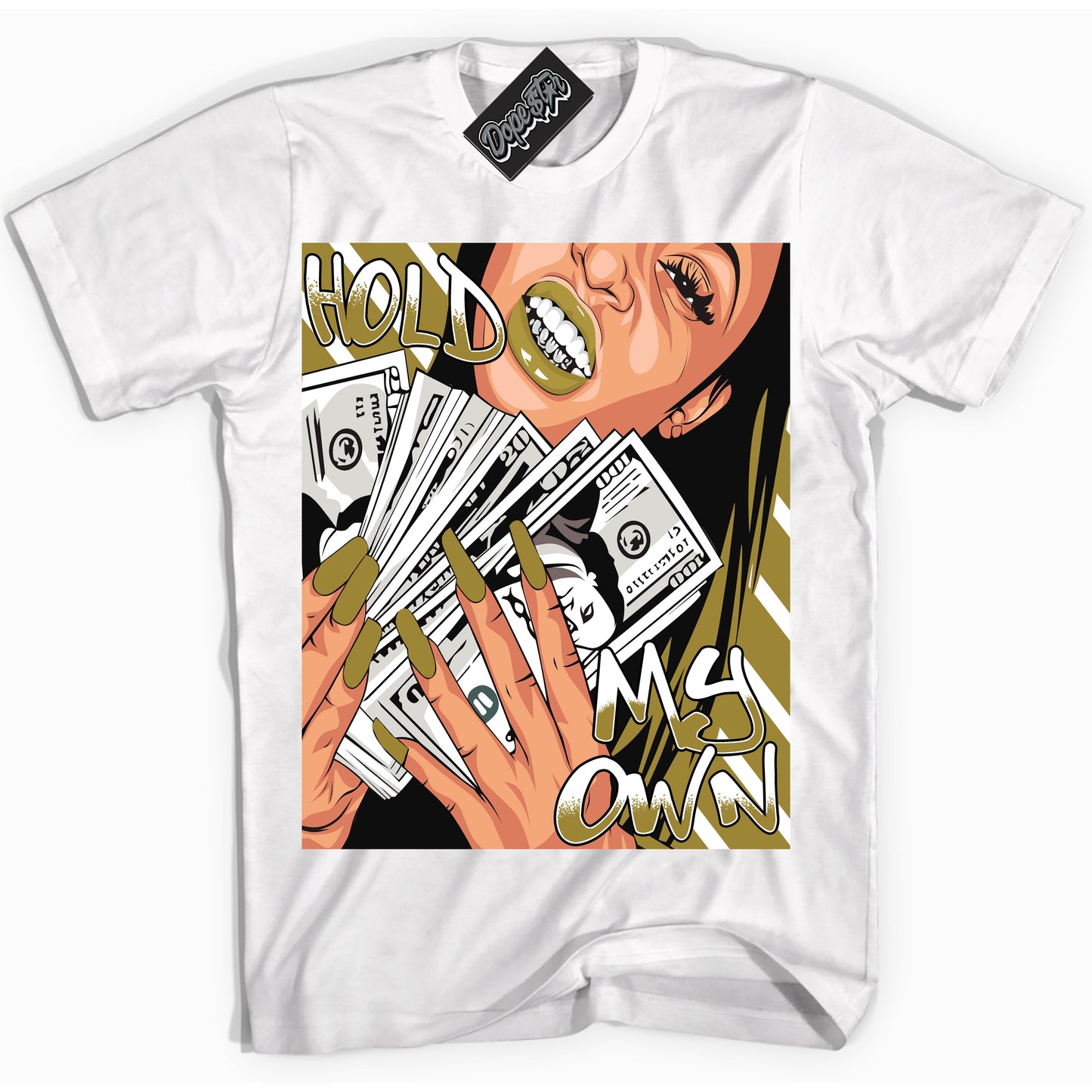 Cool White Shirt with “Hold My Own” design that perfectly matches Pacific Moss Dunks.