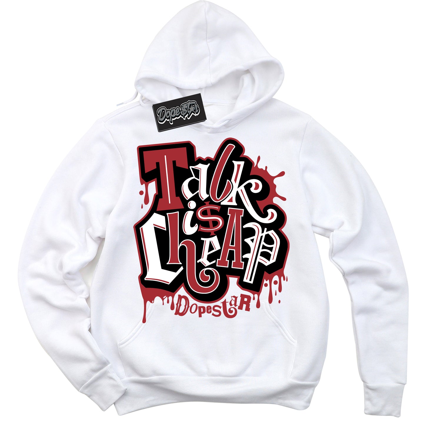 Cool White Hoodie with “Talk Is Cheap” design that Perfectly Matches Black Toe Reimagined 1s Jordans.