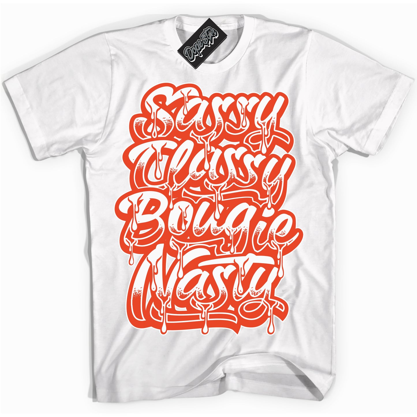 Cool White Shirt with “Sassy Classy” design that perfectly matches Cosmic Clay Dunk.