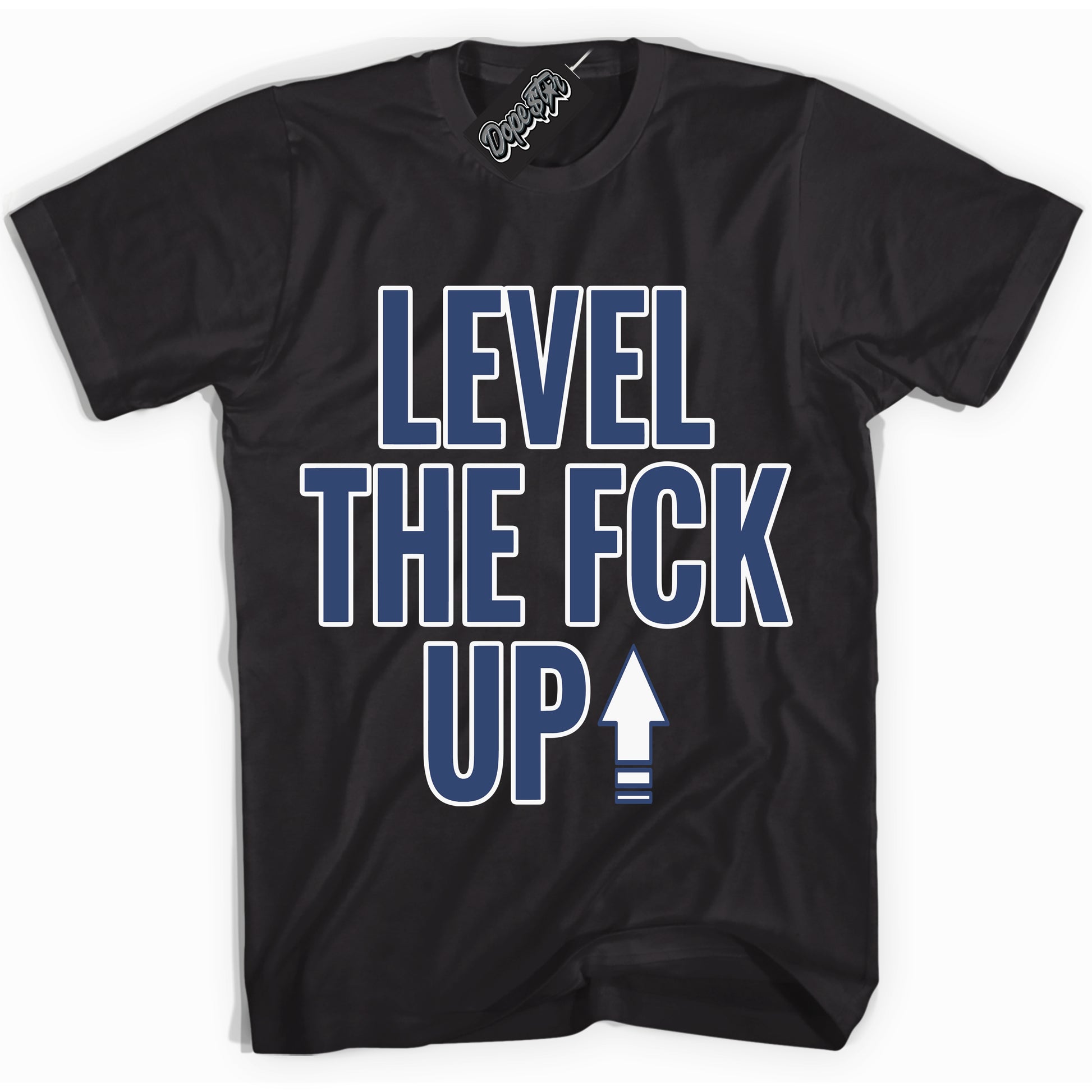 Cool Black Shirt with “Level The Fck Up” design that perfectly matches Diffused Blue 11s Jordans.
