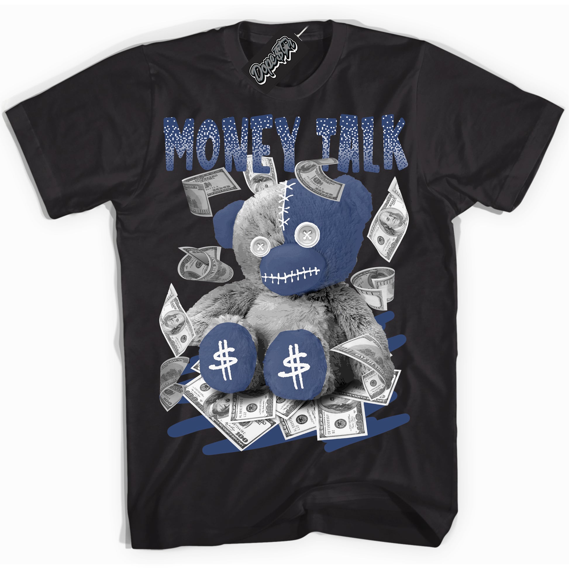 Cool Black Shirt with “Money Talk Bear” design that perfectly matches Diffused Blue 11s Jordans.