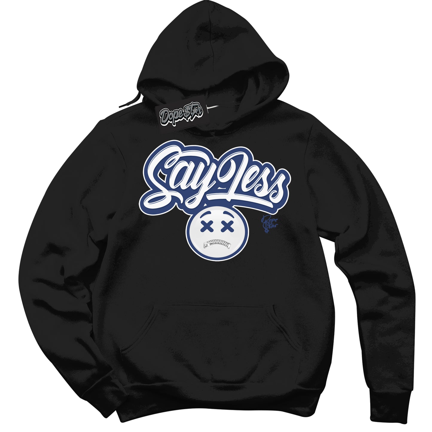 Cool Black Hoodie with “Say Less” design that Perfectly Matches Diffused Blue 11s Jordans.