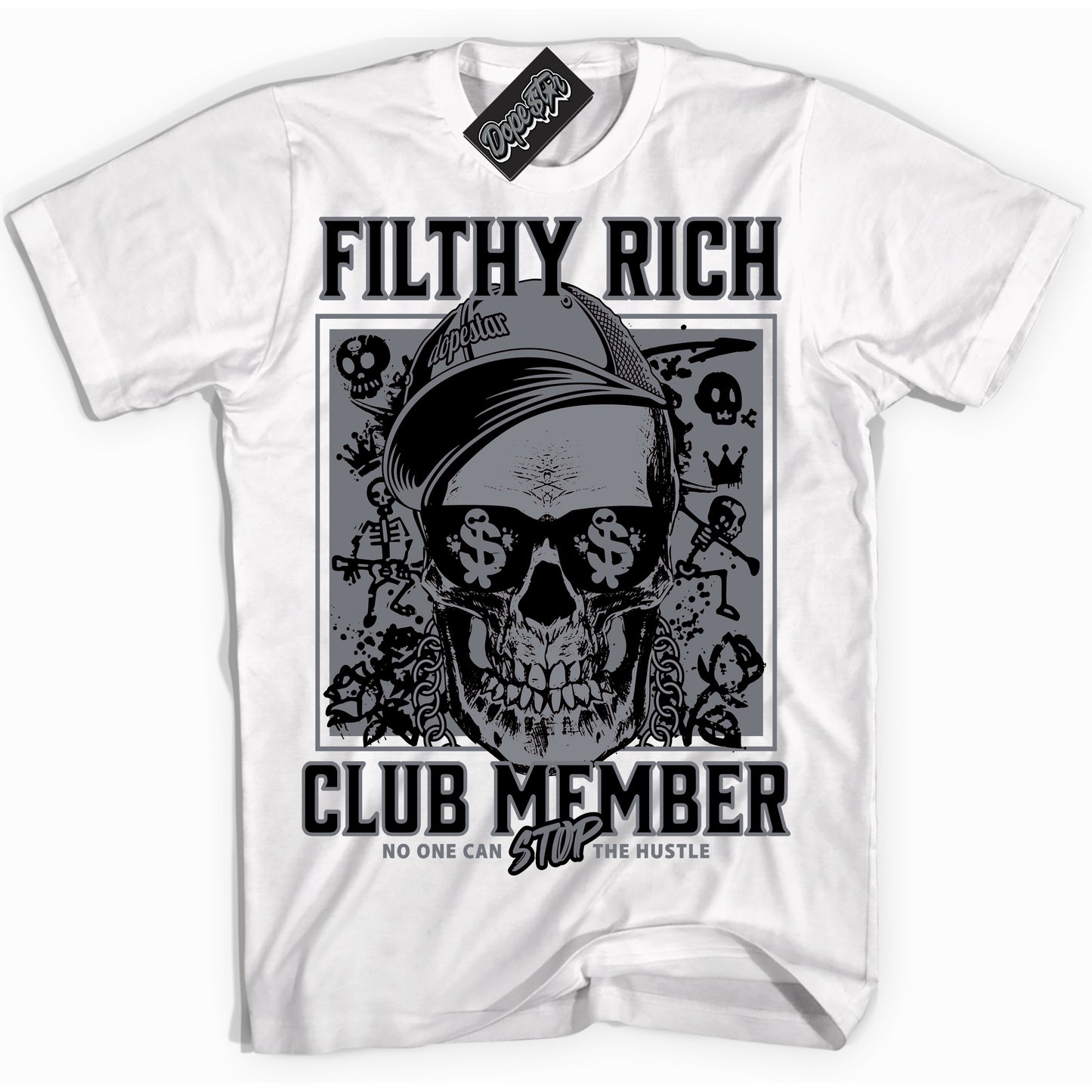 Cool White Shirt with “Filthy Rich” design that perfectly matches the Barons 12s Jordans.
