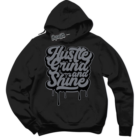 Cool Black Hoodie with “Hustle Grind And Shine” design that Perfectly Matches Barons 12s Jordans.
