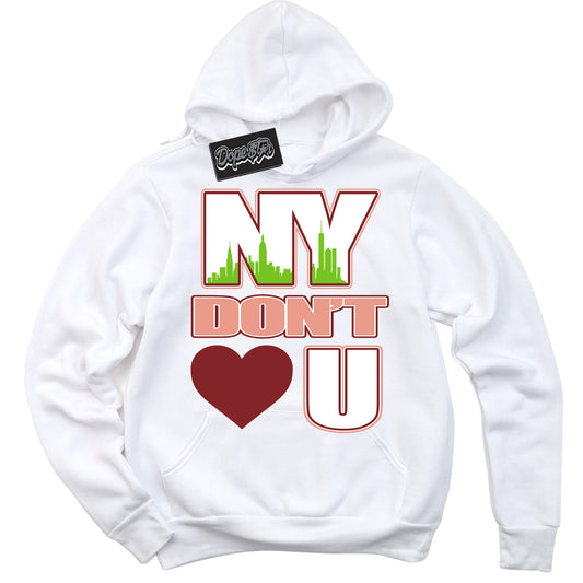 Cool White Hoodie with “NY Don't Love You” design that Perfectly Matches Dune Red 13s Jordans.
