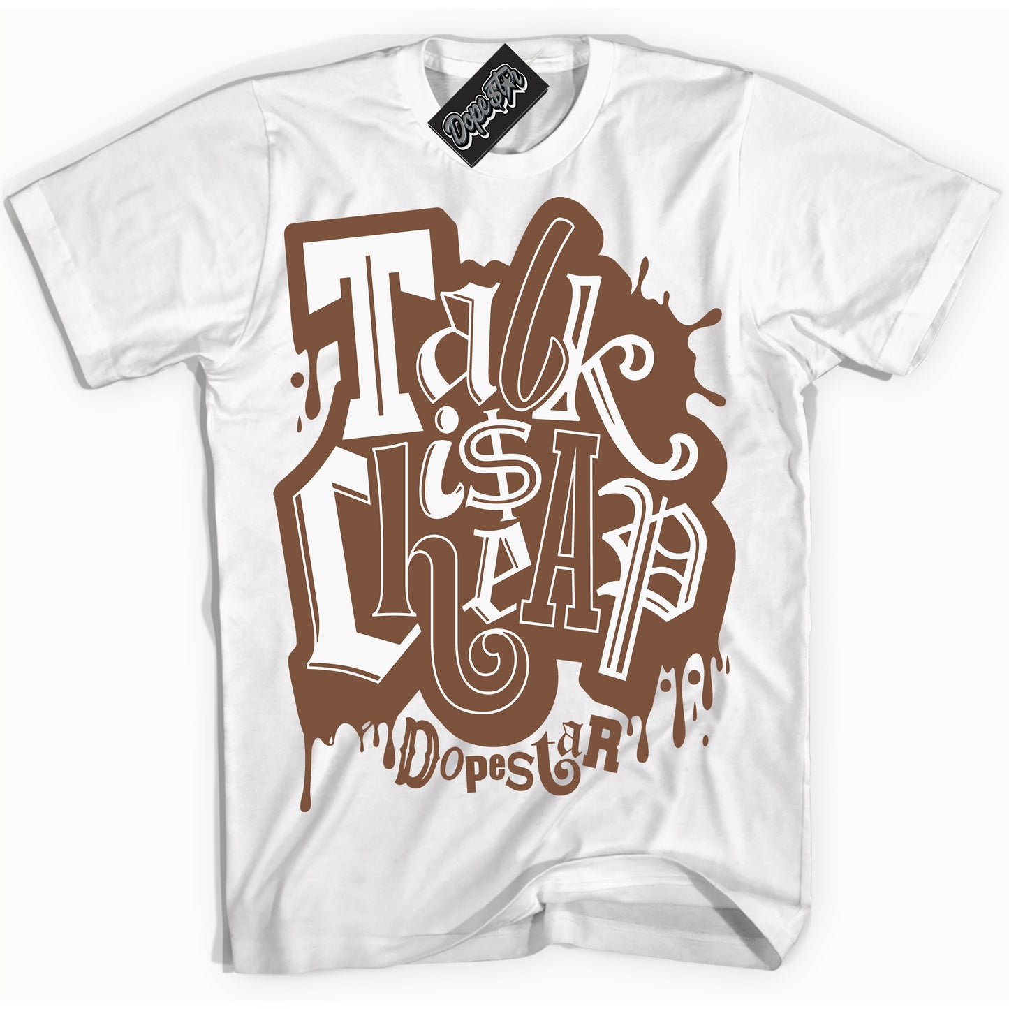 Cool White Shirt with “Talk Is Cheap” design that perfectly matches the Archaeo Brown White 1s Jordans.
