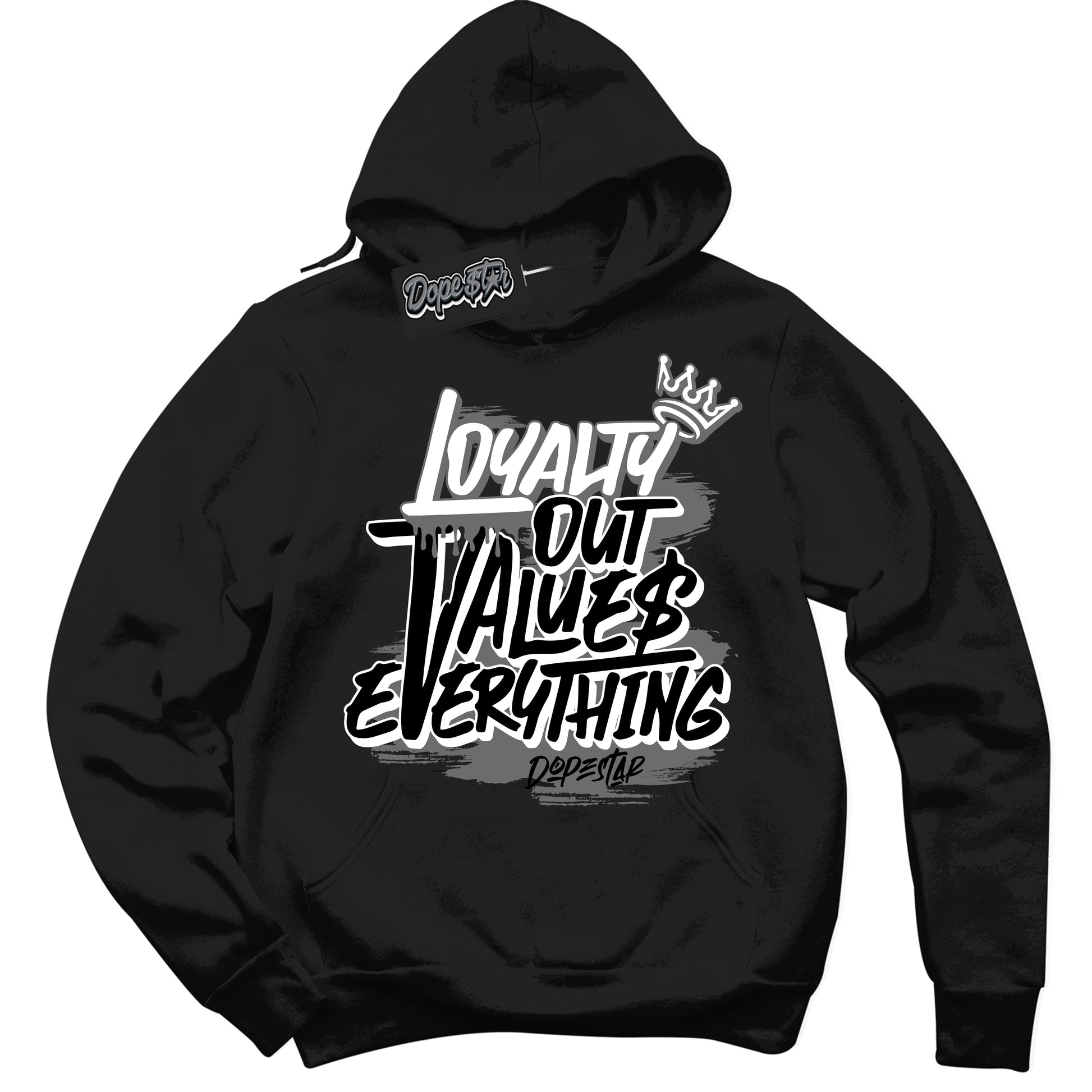 Cool Black Hoodie with “Loyalty Out Values Everything” design that Perfectly Matches Iron Grey 1s Jordans.