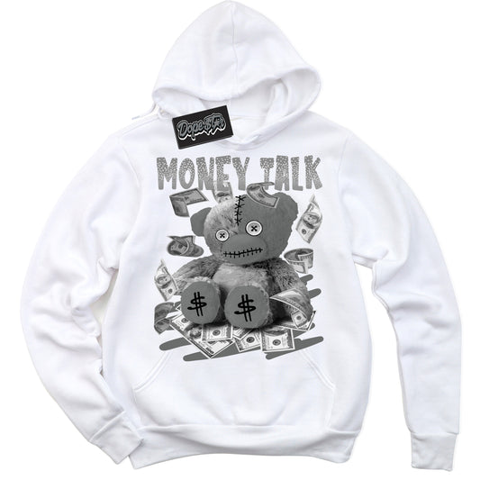 Cool White Hoodie with “Money Talk Bear” design that Perfectly Matches Iron Grey 1s Jordans.