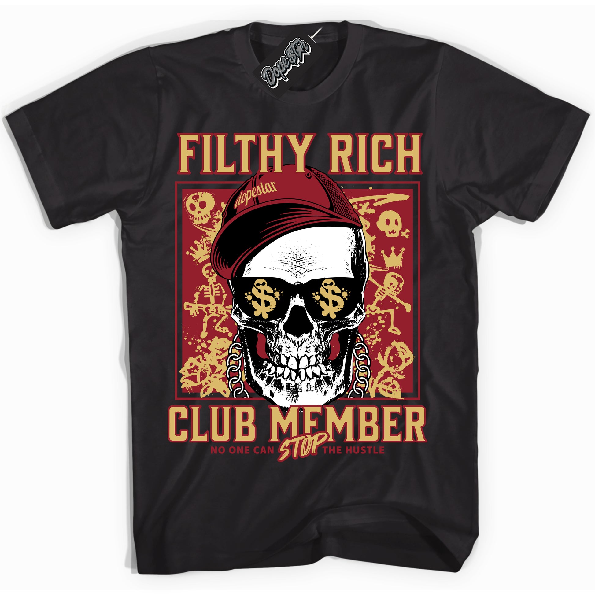 Cool Black Shirt with “ Filthy Rich ” design that perfectly matches Method of Make Gym Red Metallic Gold 1s Jordans.
