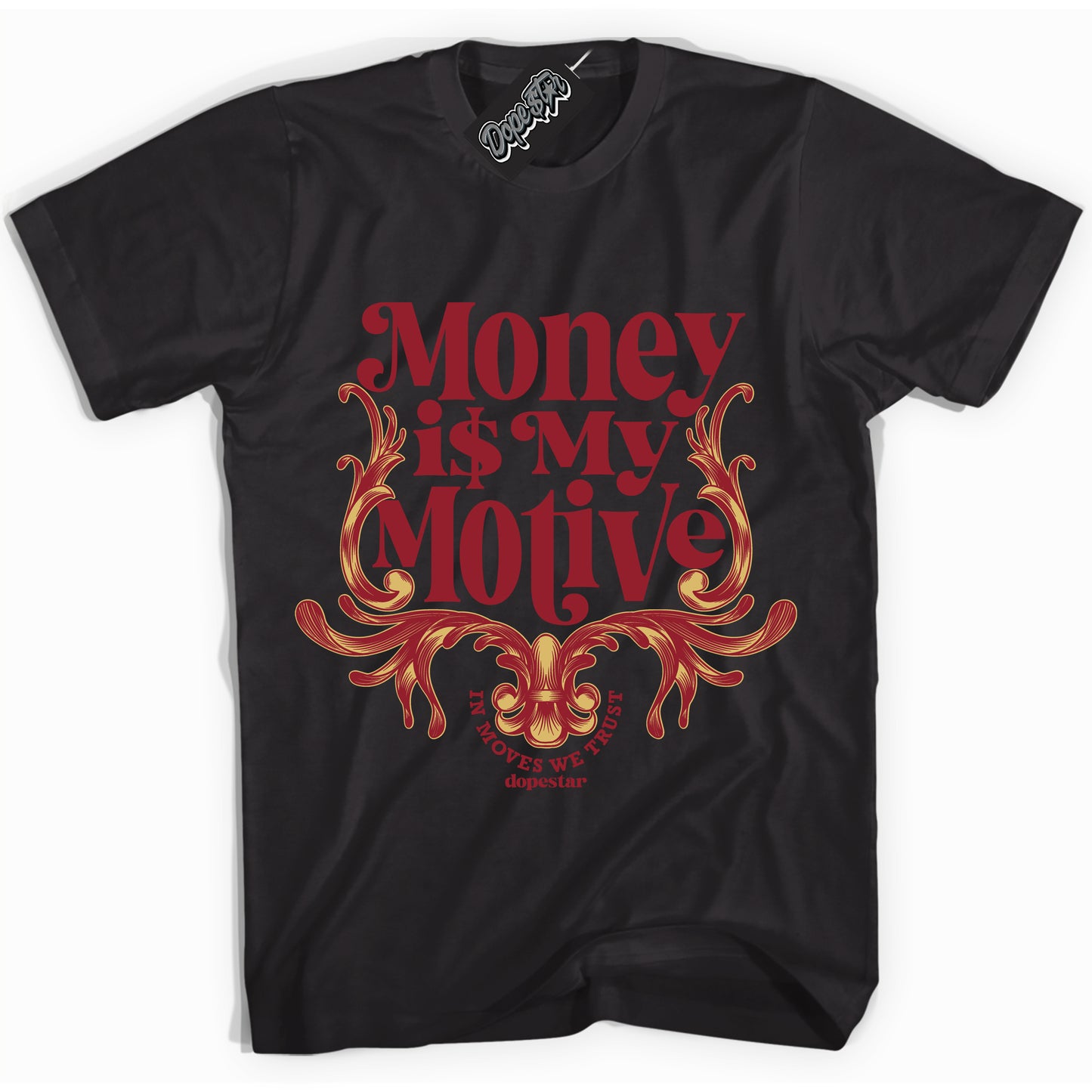 Cool Black Shirt with “Money Is My Motive” design that perfectly matches Method Of Make Gym Red Metallic Gold 1s.