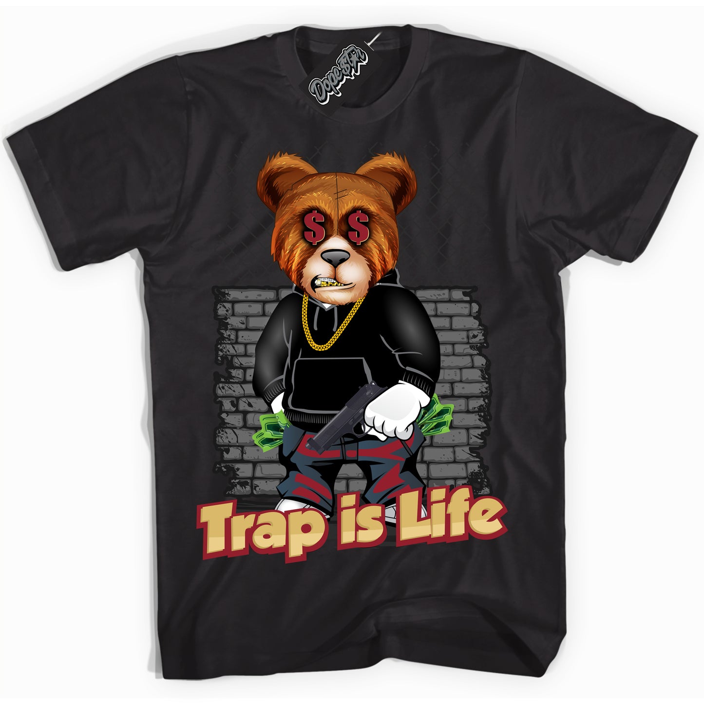 Cool Black Shirt with “ Trap Is Life ” design that perfectly matches Method of Make Gym Red Metallic Gold 1s Jordans.