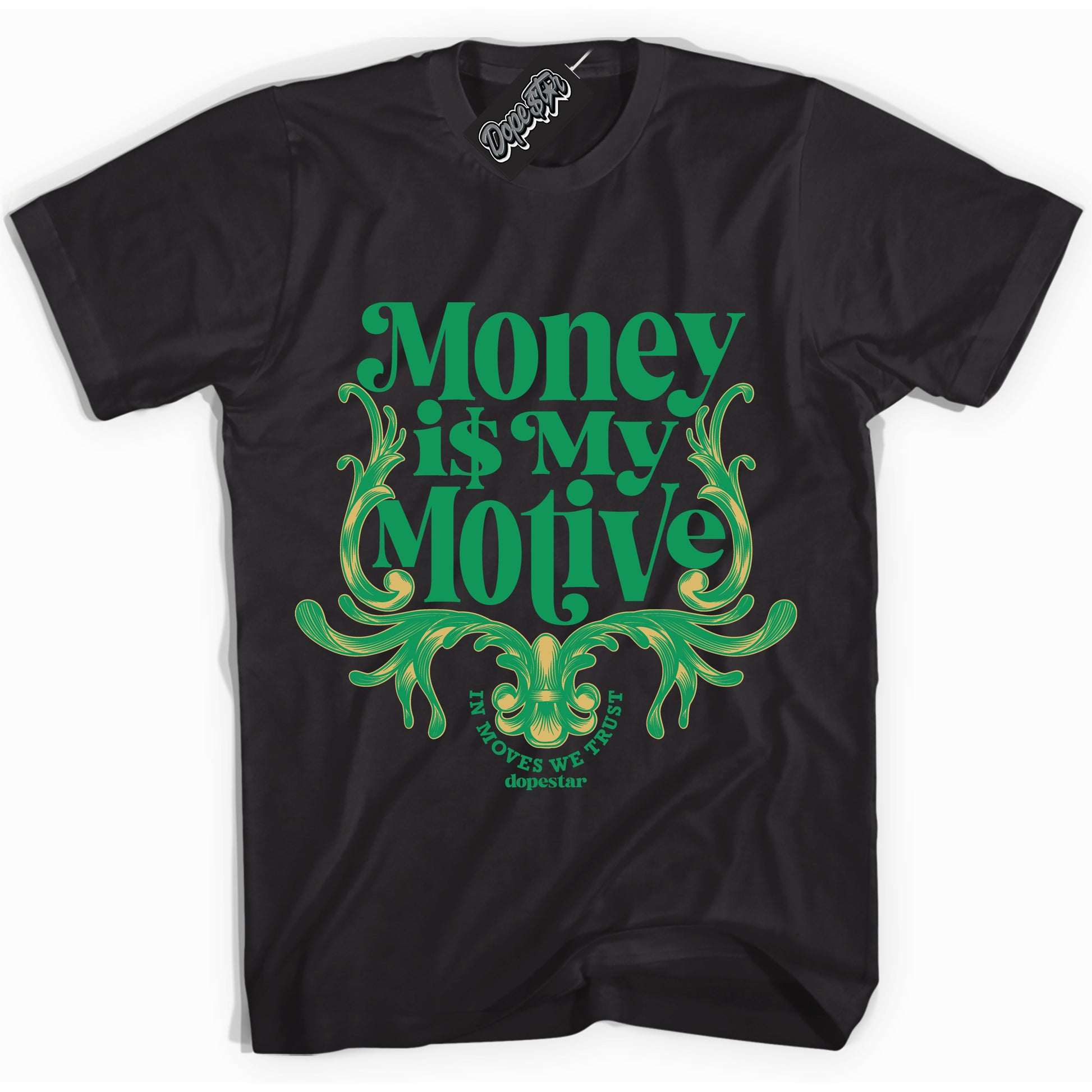 Cool Black Shirt with “Money Is My Motive” design that perfectly matches Method Of Make Lucky Green 1s.