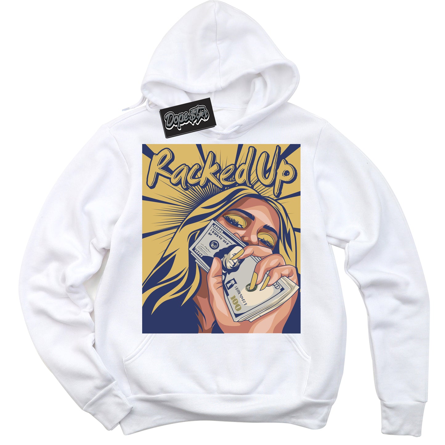 Cool White Hoodie with “Racked Up” design that Perfectly Matches Method of Make Midnight Navy Metallic Gold 1s Jordans.
