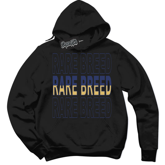 Cool Black Hoodie with “Rare Breed” design that Perfectly Matches Method of Make Midnight Navy Metallic Gold 1s Jordans.
