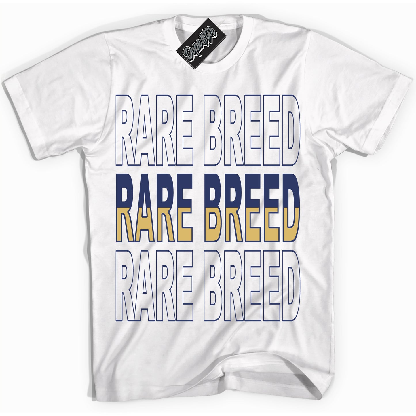 Cool White Shirt with “Rare Breed” design that perfectly matches the Method of Make Midnight Navy Metallic Gold 1s Jordans.
