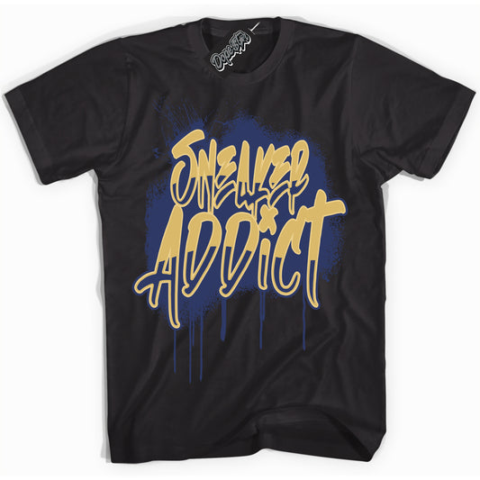 Cool Black Shirt with “Sneaker Addict” design that perfectly matches the Method of Make Midnight Navy Metallic Gold 1s Jordans.
