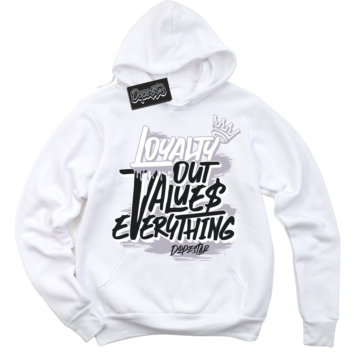 Cool White Hoodie with “Loyalty Out Values Everything” design that Perfectly Matches OG Barons 1s Jordans.