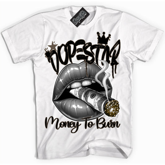 Cool White Shirt with “Money To Burn” design that perfectly matches the Mocha Palomino 1s Jordans.