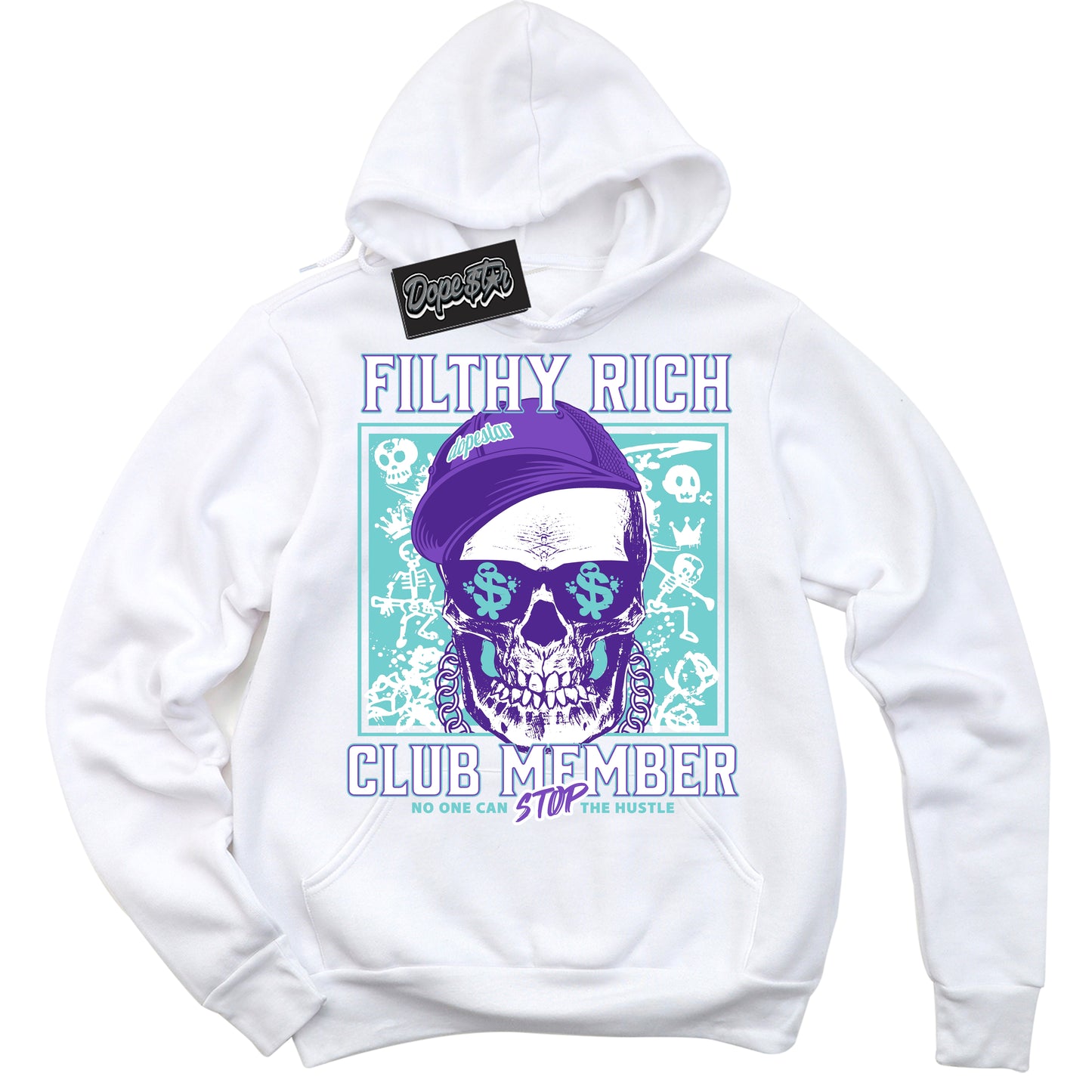 Cool White Hoodie with “Filthy Rich” design that Perfectly Matches Psychic Purple Hyper Jade 1s Jordans.