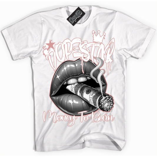 Cool White Shirt with “Money To Burn” design that perfectly matches the Legend Pink 1s Jordans.