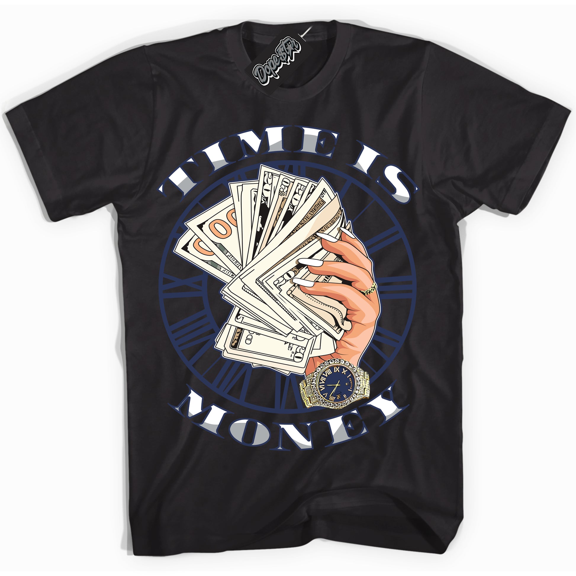 Cool Black Shirt with “Time Is Money” design that perfectly matches the Wolf Grey Midnight Navy 1s Jordans.