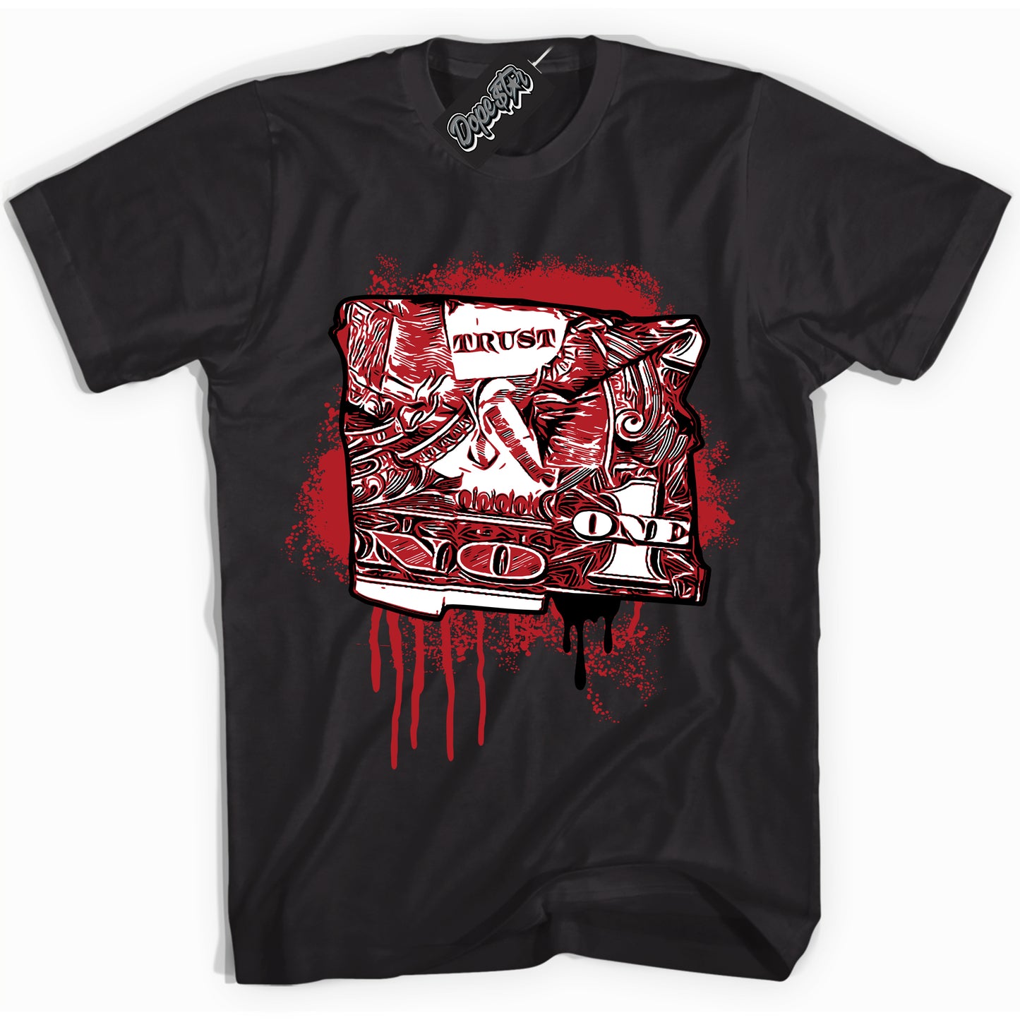 Cool Black Shirt with “Trust No One Dollar” design that perfectly matches the Black Toe Reimagined 1s Jordans.

