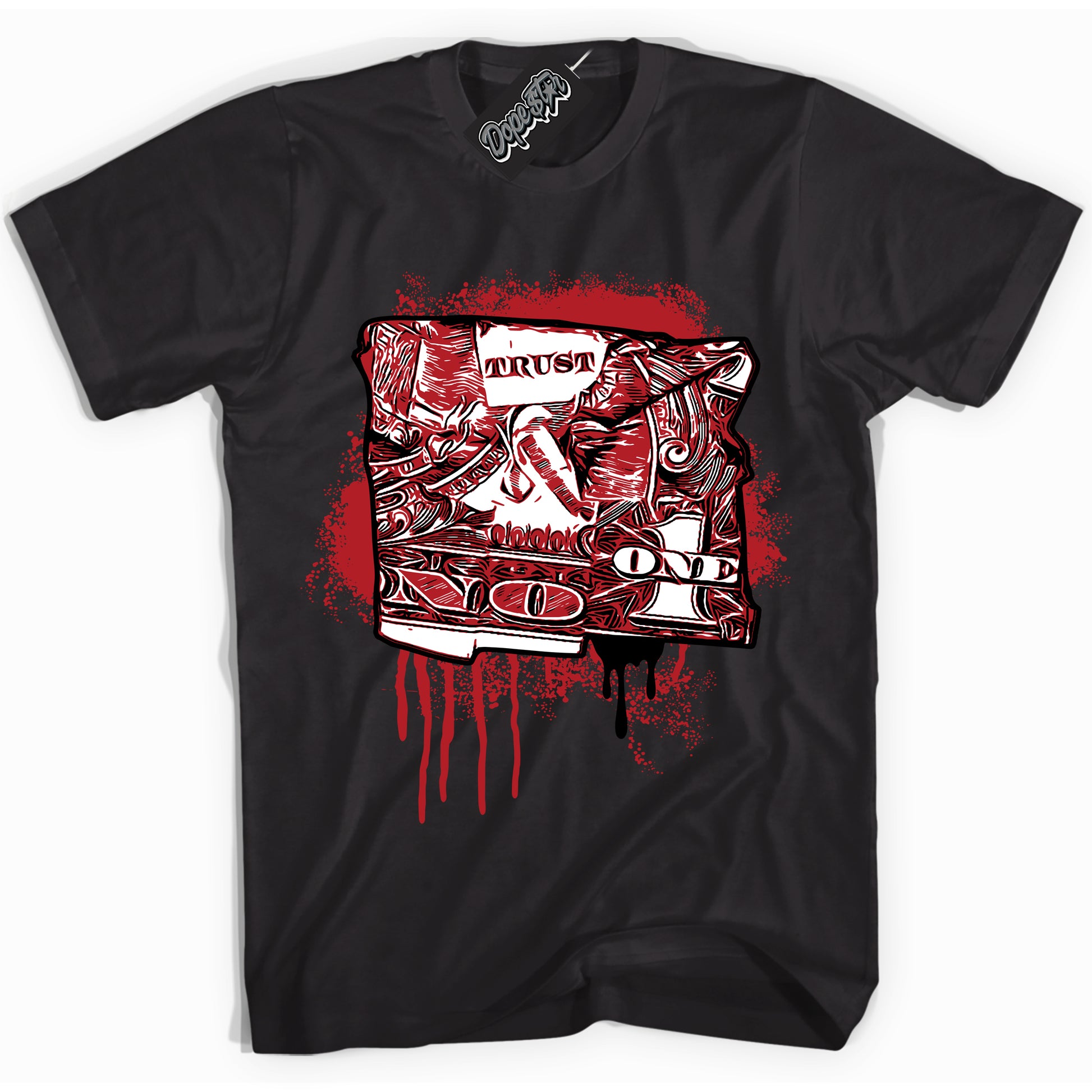 Cool Black Shirt with “Trust No One Dollar” design that perfectly matches the Black Toe Reimagined 1s Jordans.
