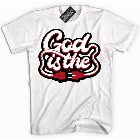 Cool White Shirt with “God Is The” design that perfectly matches the Trophy Room 1s Jordans.